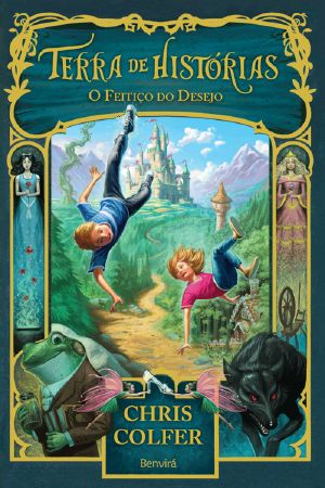 [The Land of Stories 03] • Terra De Histórias